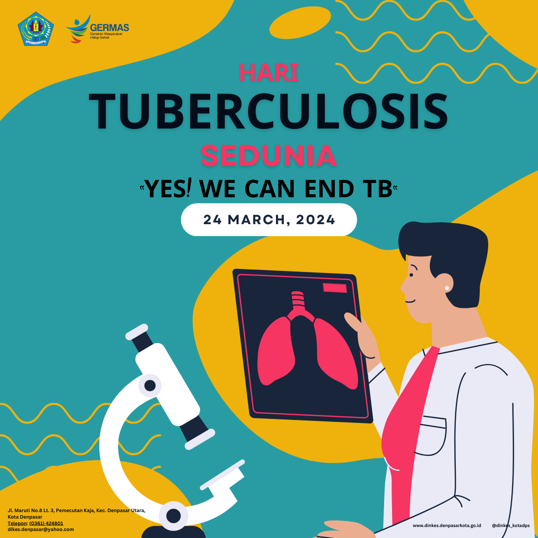 "Yes! We Can End TB" Hari TB Sedunia